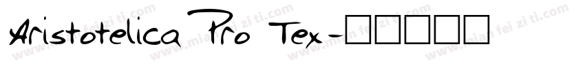 Aristotelica Pro Tex字体转换